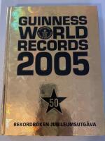 Guinness world records : rekordboken!. 2005