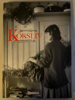 K&ouml;ksliv : tankar och bilder fr&aring;n m&auml;nniskans viktigaste rum