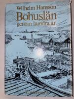 Bohusl&auml;n genom hundra &aring;r