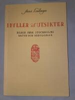 Idyller och utsikter : bilder fr&aring;n Stockholms natur och bebyggelse
