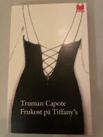 Frukost p&aring; Tiffany&acute;s  : en kort roman och tre noveller