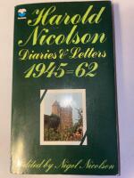 Harold Nicolson - Diaries&Letters 1945-62