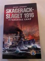 Skagerackslaget 1916 : titanernas kamp