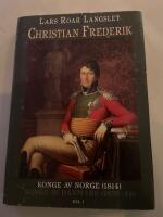 Christian Frederik - Konge av Norge (1814)  Konge av Danmark (1839-48)