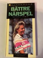 B&auml;ttre n&auml;rspel