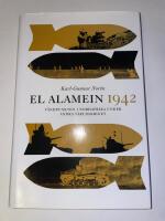 El Alamein 1942 : v&auml;ndpunkten i Nordafrika under andra v&auml;rldskriget