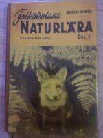 Folkskolans Naturl&auml;ra Del 1.