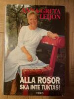 Alla rosor ska inte tuktas!