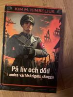 P&aring; liv och d&ouml;d i andra v&auml;rldskrigets skugga