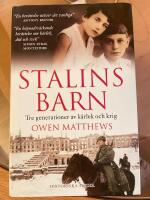 Stalins barn : tre generationer av k&auml;rlek och krig