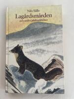 Lag&aring;rdsm&aring;rden och andra jaktber&auml;ttelser