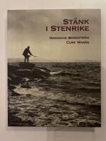 St&auml;nk i stenrike : om m&auml;nniskor, ber&auml;ttelser och bilder i Bohusl&auml;n