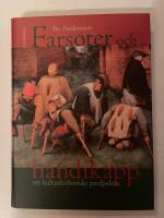 Farsoter och handikapp : ett kulturhistoriskt perspektiv