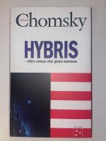 Hybris : USA:s str&auml;van efter global dominans