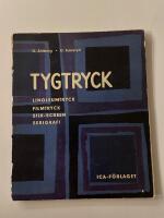 Tygtryck. Linoleumtryck filmtryck silk-screen serigrafi