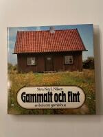 Gammalt och fint : en bok om gamla hus