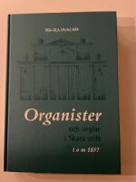 Organister och orglar i Skara stift t o m 1857