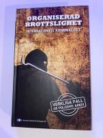 Organiserad brottslighet : internationell kriminalitet