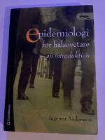 Epidemiologi f&ouml;r h&auml;lsovetare : en introduktion