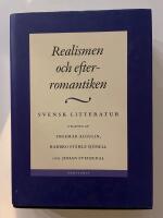 Svensk litteratur. 4, Realismen och efterromantiken