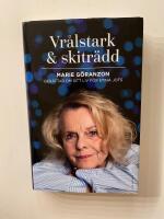 Vr&aring;lstark & skitr&auml;dd : Marie G&ouml;ranzon ber&auml;ttar om sitt liv f&ouml;r Stina Jofs