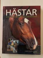 H&auml;star : En Encyklopedi f&ouml;r ryttare och andra h&auml;stv&auml;nner
