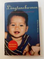 L&auml;ngtansbarnen : adoptivf&ouml;r&auml;ldrar ber&auml;ttar