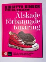 &Auml;lskade, f&ouml;rbannade ton&aring;ring