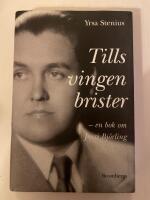 Tills vingen brister : en bok om Jussi Bj&ouml;rling