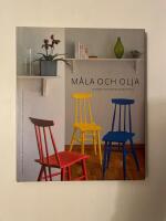 M&aring;la och olja : Traditionella ytbehandlingsmetoder inomhus