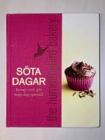 S&ouml;ta dagar : recept som g&ouml;r varje dag speciell - the hummingbird bakery