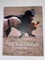 H&auml;rligt hundliv