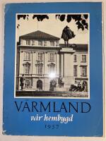 V&auml;rmland v&aring;r hembygd 1957