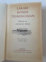 L&auml;rare bonde tidningsman : Minnen. 1948. 347 sidor. Gott skick.