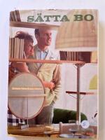  S&auml;tta bo av Inbunden bok.. 5:e uppl. 1969. 110 sidor. Mycket