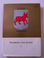 H&auml;ssleholm i ord och bild