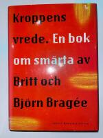 Kroppens vrede : En bok om sm&auml;rta