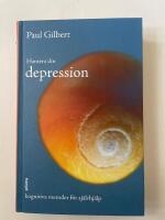 Hantera din depression : Kognitiva metoder f&ouml;r sj&auml;lvhj&auml;lp