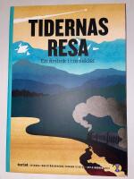 Tidernas resa En &aring;rsbok i tre sekler