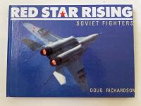 Red star rising : Soviet fighters