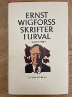 Skrifter i urval bok II - Agitatorn