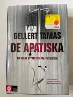 De apatiska : om makt, myter och manipulation
