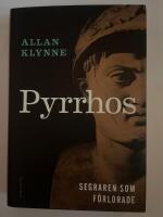 Pyrrhos : segraren som f&ouml;rlorade