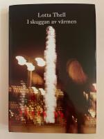 I skuggan av v&auml;rmen