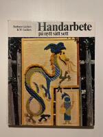 Handarbete p&aring; nytt s&auml;tt sett