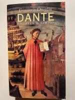 Dante. Liv, verk och samtid