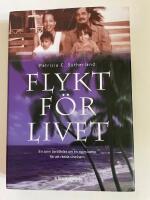Flykt f&ouml;r livet
