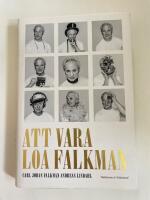 Att vara Loa Falkman