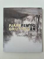 Fj&auml;regruppen femtio &aring;r : 1965-2015