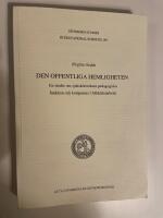 Den offentliga hemligheten : en studie om sjuksk&ouml;terskans pedagogiska funktion och kompetens i folkh&auml;lsoarbetet